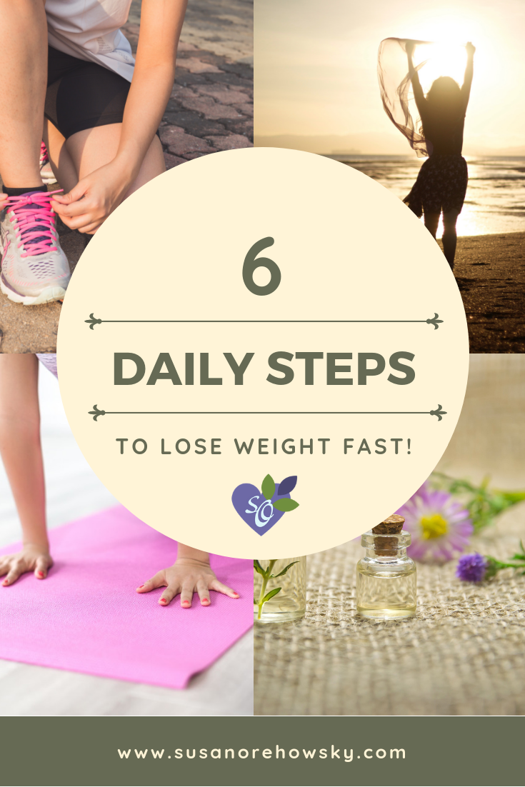 6 daily steps to lose weight fast