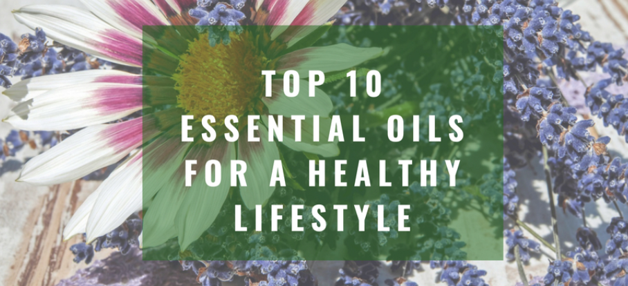 Top Ten Essential Oils